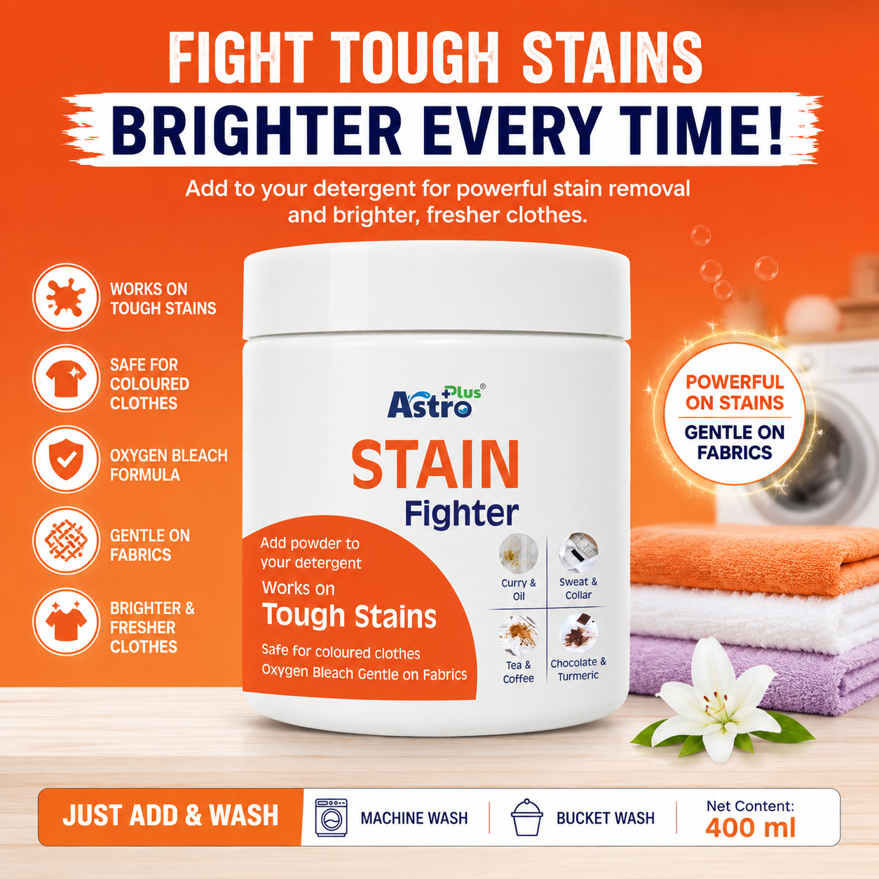 Astro Plus Stain Fighter oxygen bleach powder| fabric stain remover for coloured clothes| laundry stain remover powder| curry and oil stain remover| tea and coffee stain remover| chocolate stain remover powder| sweat and collar stain remover| oxygen bleach laundry booster| colour safe stain remover| Astro Plus fabric cleaner