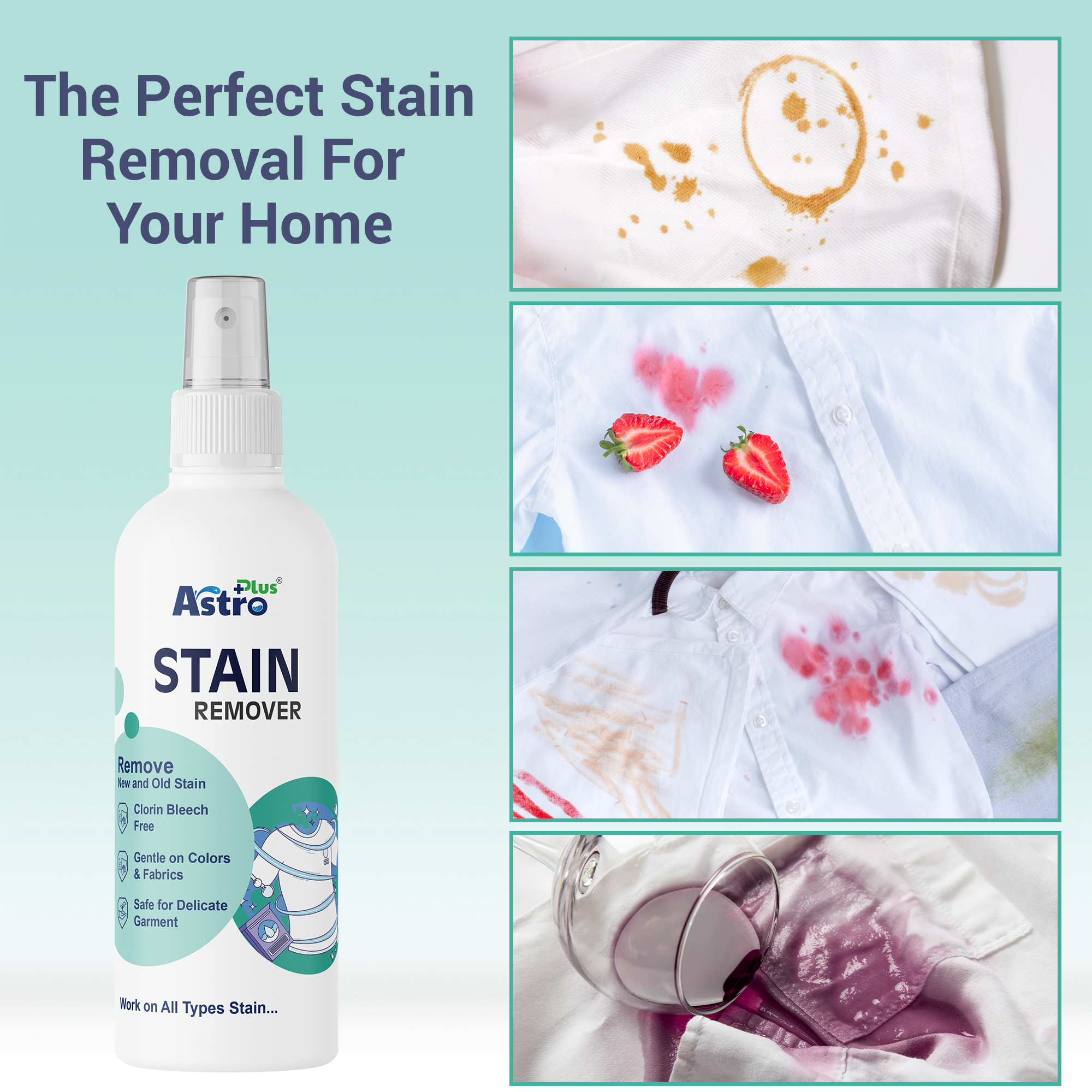 stain remover| fabric stain remover, clothes stain remover| laundry stain remover| stain cleaner liquid| tough stain remover| fabric cleaner| clothes cleaner| stain removal solution| laundry care product| household stain remover| multipurpose stain remover| stain remover liquid| fabric wash stain remover| astro plus stain remover
