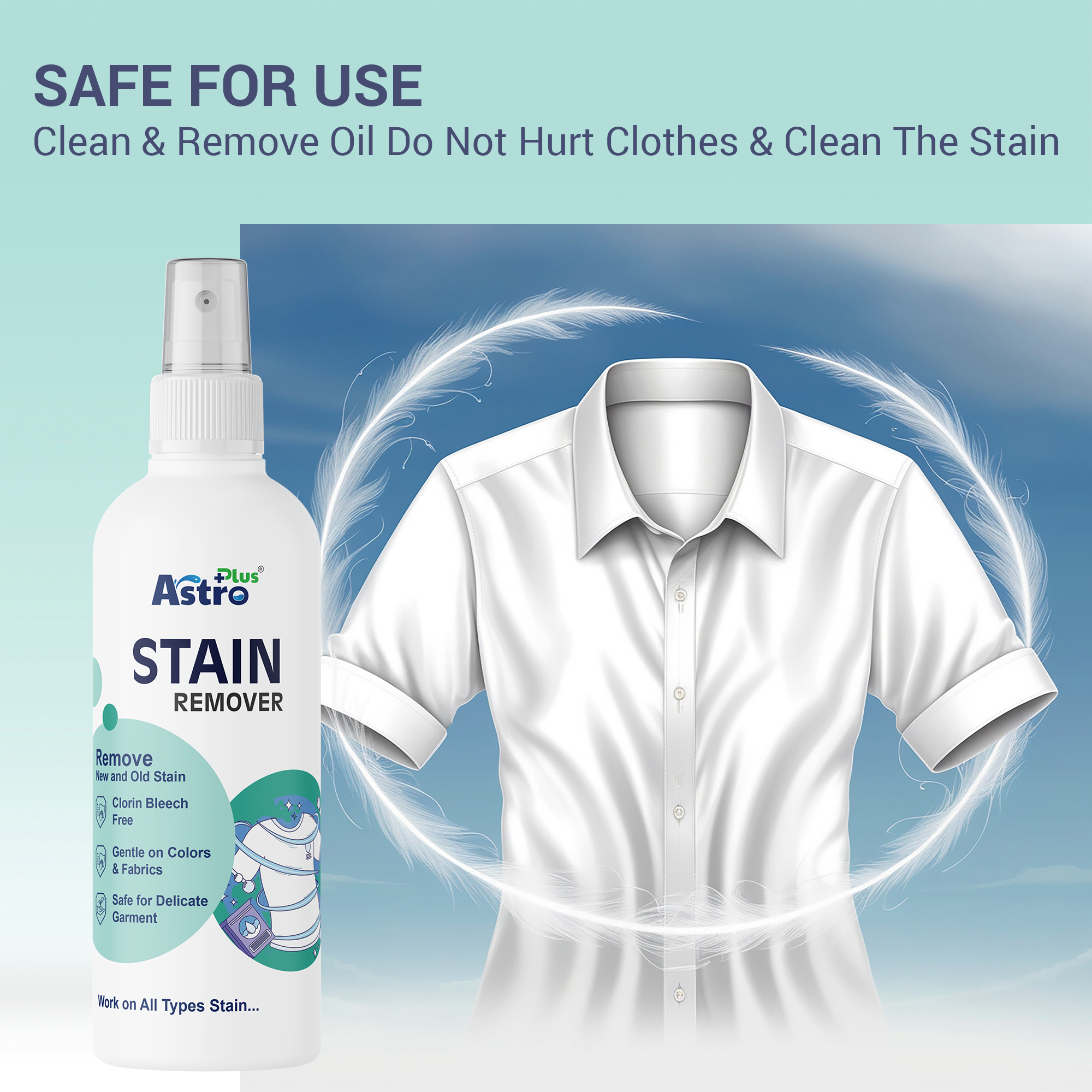 stain remover| fabric stain remover, clothes stain remover| laundry stain remover| stain cleaner liquid| tough stain remover| fabric cleaner| clothes cleaner| stain removal solution| laundry care product| household stain remover| multipurpose stain remover| stain remover liquid| fabric wash stain remover| astro plus stain remover